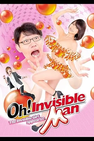 Oh! Invisible man (Toumei ningen) (2010)